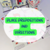 PLACE PREPOSITIONS AND DIRECTIONS