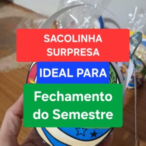 Sacolinha Surpresa – Fechamento do Semestre